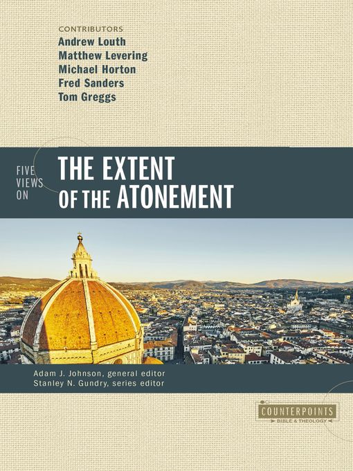 Title details for Five Views on the Extent of the Atonement by The Very Revd Archpriest Andrew Louth - Available